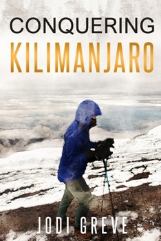 Paperback Conquering Kilimanjaro Book
