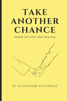 Paperback Take Another Chance: A Poem of Love and Healing Book