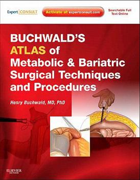 Hardcover Buchwald's Atlas of Metabolic & Bariatric Surgical Techniques and Procedures [With Free Web Access] Book