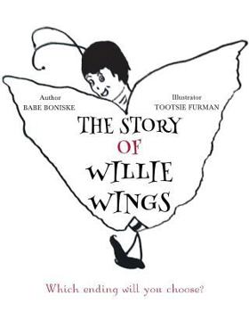 Paperback The Story of Willie Wings Book