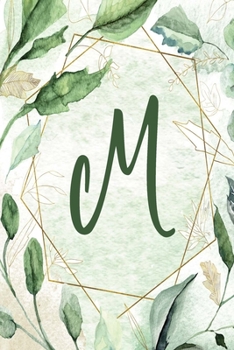 Paperback 2020 Weekly Planner, Letter M - Green Gold Floral Design: 6"x9" 1-Yr Weekly Calendar, 1 week - 2-page layout, Alphabet Book