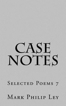 Paperback Case Notes: Selected Poems 7 Book