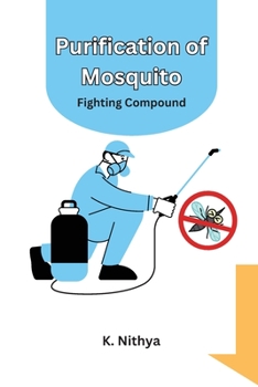 Paperback Purification of Mosquito Fighting compound Book