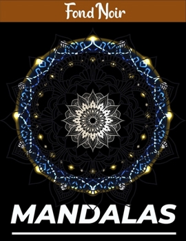 Paperback Mandalas Fond noir: 50 modèles de mandala pour soulager le stress [French] Book