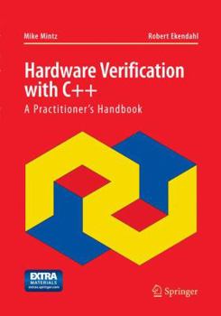 Paperback Hardware Verification with C++: A Practitioner S Handbook Book