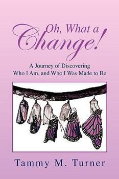 Hardcover Oh, What a Change! Book
