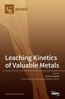 Hardcover Leaching Kinetics of Valuable Metals Book