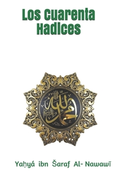 Paperback Los cuarenta Hadices [Spanish] Book