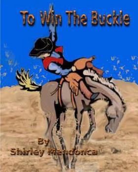 Paperback To Win The Buckle Book