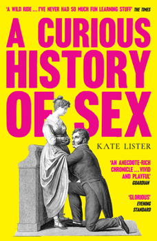 Paperback A Curious History of Sex Book