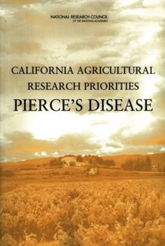 California Agricultural Research Priorities: Pierce's Disease