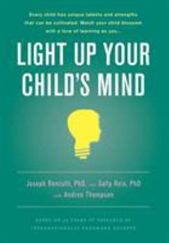 Hardcover Light Up Your Child's Mind: Finding a Unique Pathway to Happiness and Success Book