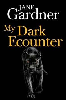 Paperback My Dark Encounter Book