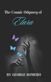 Paperback The Cosmic Oddisey of Elara: Echoes of Creation Book