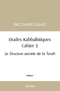 Paperback Études Kabbalistiques - Tome 2: Cahier 2 [French] Book