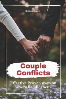 Couple Conflicts: Effective Proven ways on how to handle them