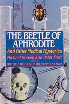 Hardcover The Beetle of Aphrodite and Other Medical Mysteries Book