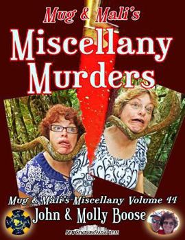 Paperback Mug & Mali's Miscellany Murders: Mug & Mali's Miscellany Volume 44 Book