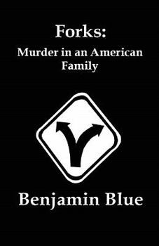 Paperback Forks: Murder In An American Family Book