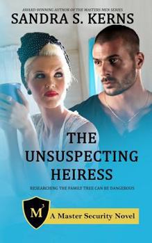 Paperback The Unsuspecting Heiress: Researching the Family Tree Can Be Dangerous Book