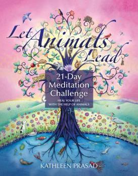 Paperback Let Animals Lead 21-Day Meditation Challenge Book