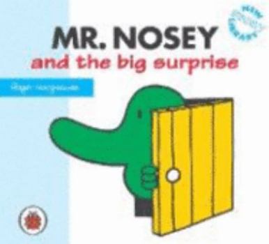 Mr. Nosey and the Big Surprise (Mr. Men New Story Library) - Book  of the Mr. Men New Library