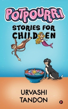 Paperback Potpourri: Stories for Children Book