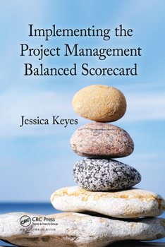 Paperback Implementing the Project Management Balanced Scorecard Book