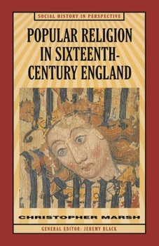 Paperback Popular Religion in Sixteenth-Century England: Holding Their Peace Book