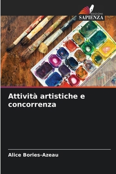 Paperback Attività artistiche e concorrenza [Italian] Book