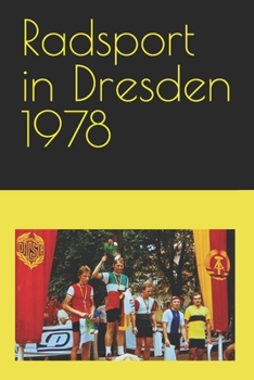 Paperback Radsport in Dresden 1978 [German] Book