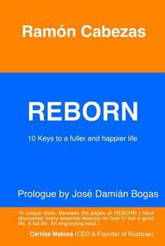 Paperback Reborn: 10 keys to a fuller and happier life Book