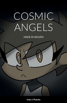 Paperback Cosmic Angels: Made in Heaven: EDICIÓN FÍSICA [Spanish] Book