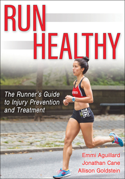Paperback Run Healthy: The Runner's Guide to Injury Prevention and Treatment Book