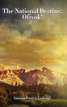 Hardcover The National Destiny: : Ofiyok! Book
