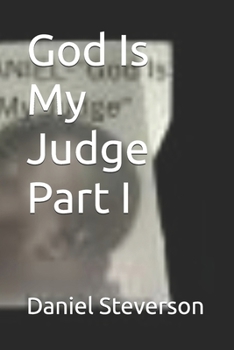 Paperback God Is My Judge Part I Book