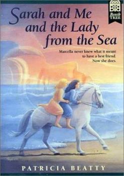 Paperback Sarah and Me and the Lady from the Sea Book