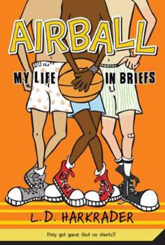 Paperback Airball: My Life in Briefs Book