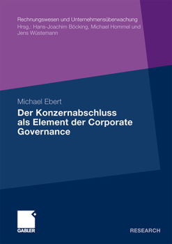 Paperback Der Konzernabschluss ALS Element Der Corporate Governance [German] Book