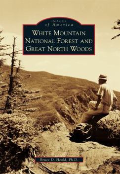 Paperback White Mountain National Forest and Great North Woods Book