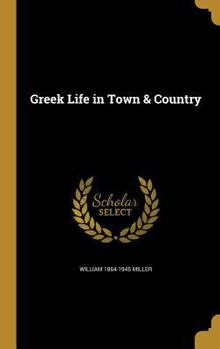 Hardcover Greek Life in Town & Country Book