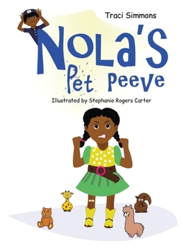 Hardcover Nola's Pet Peeve Book