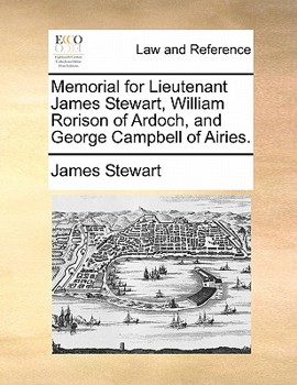 Memorial for Lieutenant James Stewart, William Rorison of Ardoch, and George Campbell of Airies.