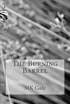 Paperback The Burning Barrel Book