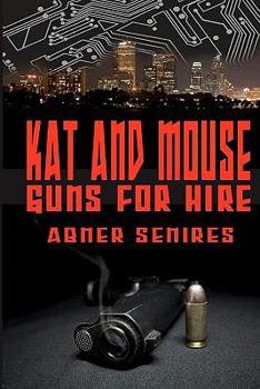 Paperback Kat and Mouse, Guns For Hire Book