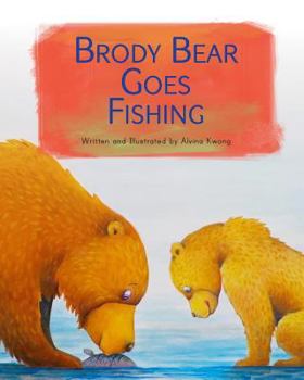 Paperback Brody Bear Goes Fishing Book