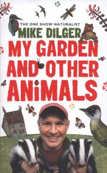 Paperback My Garden and Other Animals Book