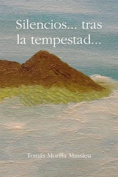 Paperback Silencios... tras la tempestad... [Spanish] Book