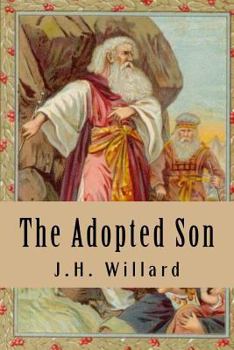 Paperback The Adopted Son: The Story of Moses Book