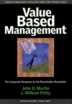 Hardcover Value Based Management: The Corporate Response to the Shareholder Revolution Book